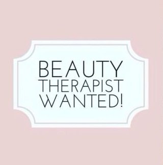 Beauty Therapist Wanted!