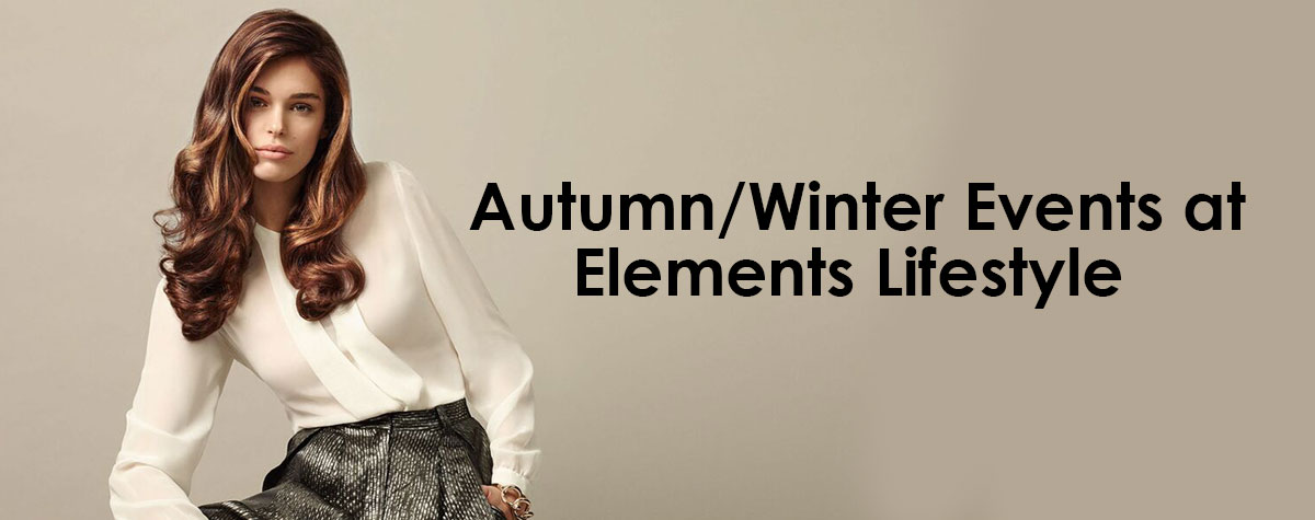 Autumn-Winter-Events-at-Elements-Lifestyle